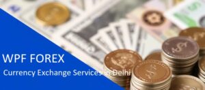 Read more about the article Reliable Forex Card Services in Delhi, Gurgaon, Dwarka, Rohini & Janakpuri – WPFFOREX.COM