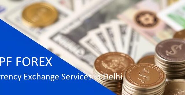 Reliable Forex Card Services in Delhi, Gurgaon, Dwarka, Rohini & Janakpuri – WPFFOREX.COM